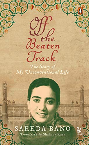 Shahana Raza - Off the Beaten Track - The Story of My Unconventional L image 1