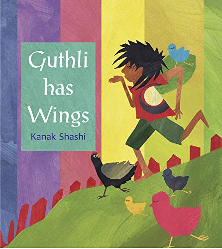 KANAK SHASHI - GUTHLI HAS WINGS - Paperback image 1