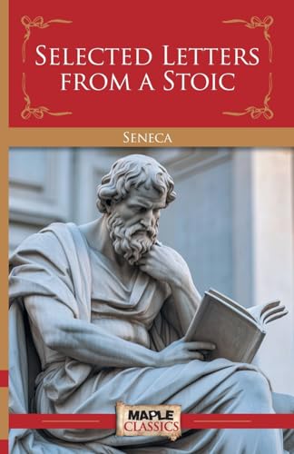 Selected Letters from a Stoic