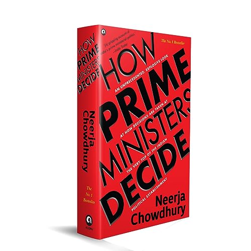 Neerja Chowdhury - How Prime Ministers Decide - Hardback image 2