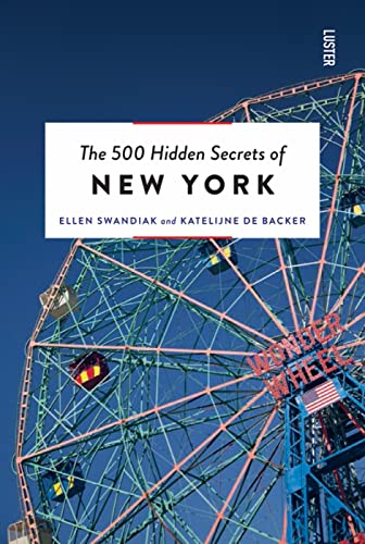 Katelijne De Backer - 500 Hidden Secrets of New York - Paperback image 1