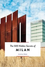 Silvia Frau - 500 Hidden Secrets of Milan - Paperback image 1