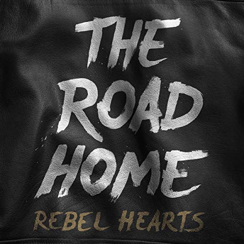 ROAD HOME - REBEL HEARTS (DIGIPAK) - CD