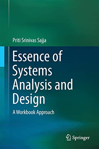 Priti Srinivas Sajja - Essence of Systems Analysis and Design : A Work image 1