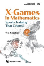Timothy P Chartier - X Games In Mathematics: Sports Training That Coun image 1