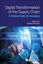 Albert Wee Kwan Tan - Digital Transformation Of The Supply Chain: A Pr image 1