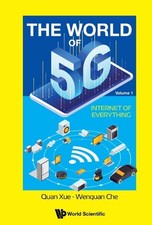 Wenquan Che - World Of 5g, The - Volume 1: Internet Of Everything - Ha image 1