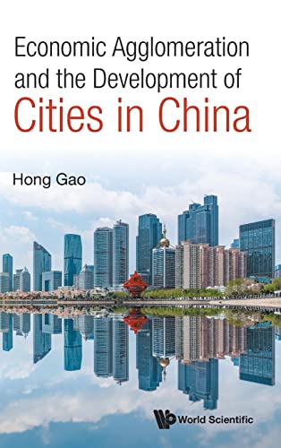 Hong Gao - Economic Agglomeration And The Development Of Cities In Chi image 1