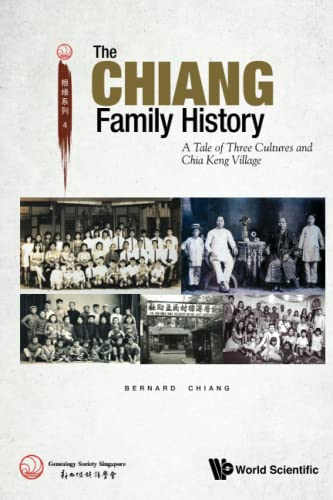 Bernard Chiang - Chiang Family History, The: A Tale Of Three Cultures image 1