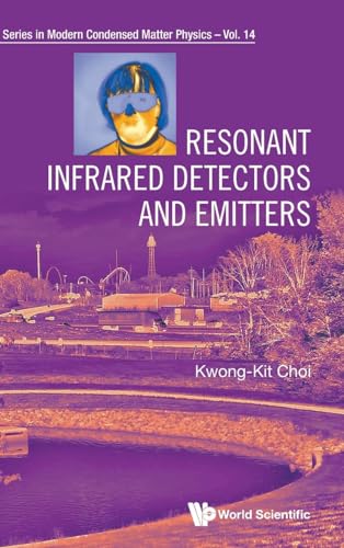Kwong-kit Choi - Resonant Infrared Detectors And Emitters : 14 - Hardb image 1