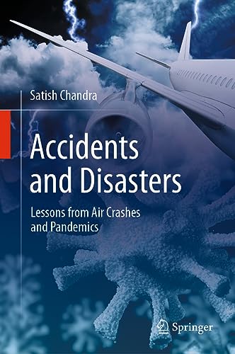 Satish Chandra - Accidents and Disasters : Lessons from Air Crashes an image 1