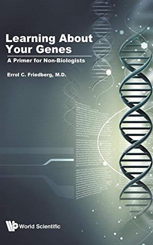 Errol C Friedberg - Learning About Your Genes: A Primer For Non-biolog image 1