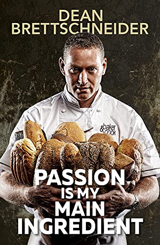 D. Brettschneider - Passion Is My Main Ingredient - Paperback image 1