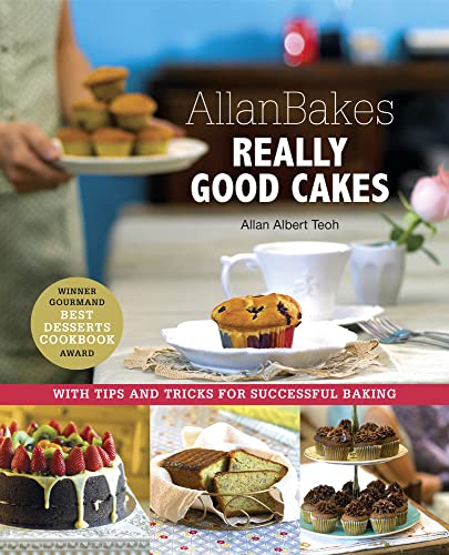Allan Teoh - Allanbakes Really Good Cakes : With Tips and Tricks for S image 1