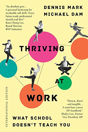 Michael Dam - Thriving at Work : What School Doesn't Teach You (In image 1