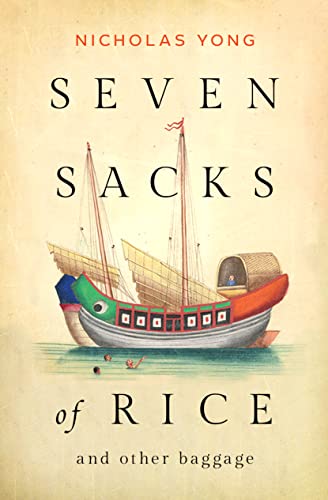 Nicholas Yong - Seven Sacks of Rice : And Other Baggage - Paperback image 1