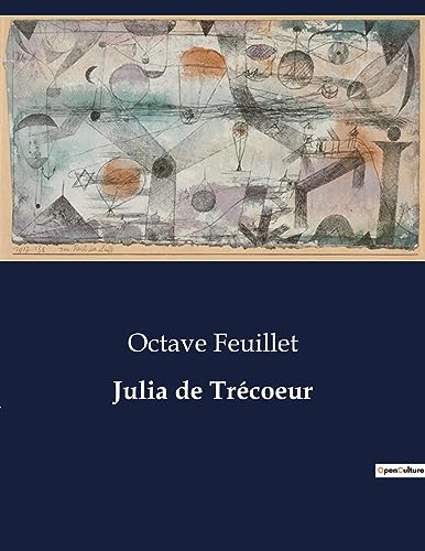 Julia de Tr?coeur