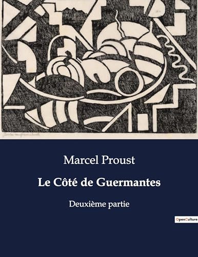 Le C?t? de Guermantes:Deuxi?me partie