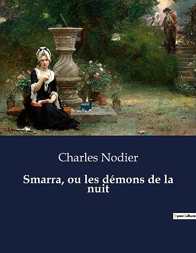 Smarra, ou les d?mons de la nuit