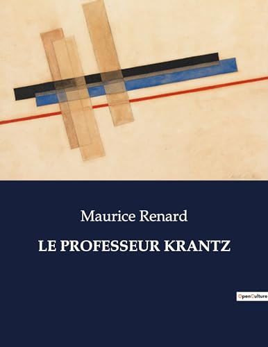 LE PROFESSEUR KRANTZ