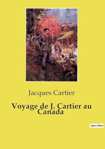 Voyage de J. Cartier au Canada