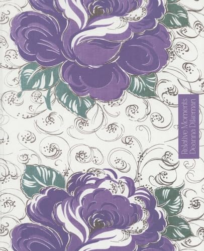 Deanna Dikeman - Relative Moments - Hardback image 1