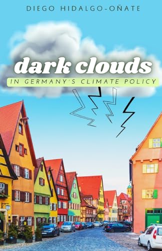 Dark Clouds in Germany?s Climate Policy