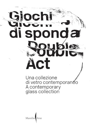 Double Act: A Contemporary Glass Collection - Hardback image 1