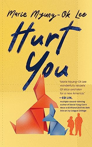 Marie Myung-Ok Lee - Hurt You - Hardback image 1