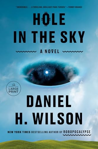 Daniel H Wilson - Hole in the Sky - Book image 1