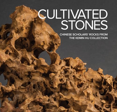 Robert Stern - Cultivated Stones: Chinese Scholars' Rocks from the image 1