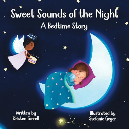 Sweet Sounds of the Night: A Bedtime Story