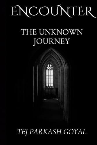 ENCOUNTER: The Unknown Journey