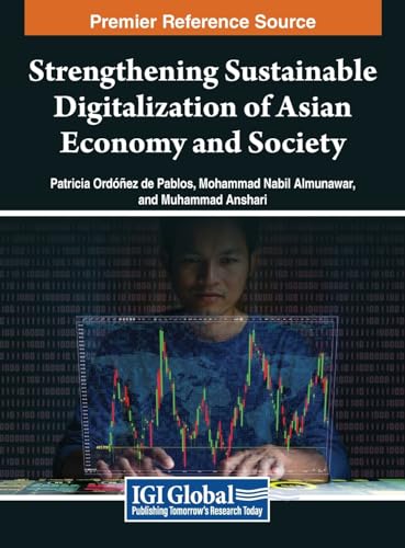 Strengthening Sustainable Digitalization of Asian Economy and Society