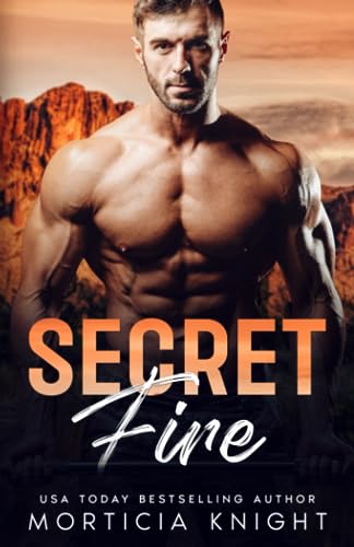 Secret Fire: An M/M Grumpy/Sunshine Romance