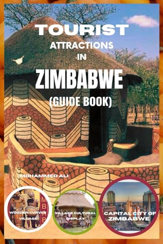 TOURIST ATTRACTIONS IN ZIMBABWE : GUIDE BOOK