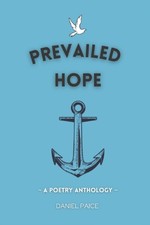 Daniel Paice - Prevailed Hope - Paperback image 1