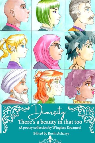 Diversity: There's a beauty in that too: A poetry collection