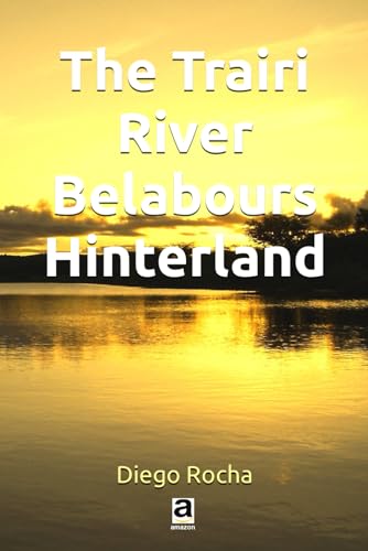 The Trairi River Belabours Hinterland