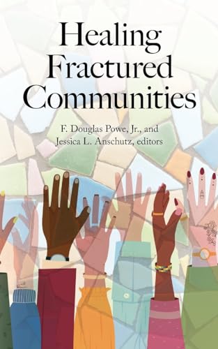 Healing Fractured Communities