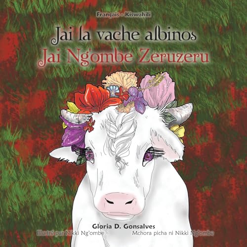 Jai la vache albinos: Jai Ng'ombe Zeruzeru