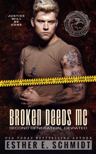 Broken Deeds MC Second Generation: Deviated