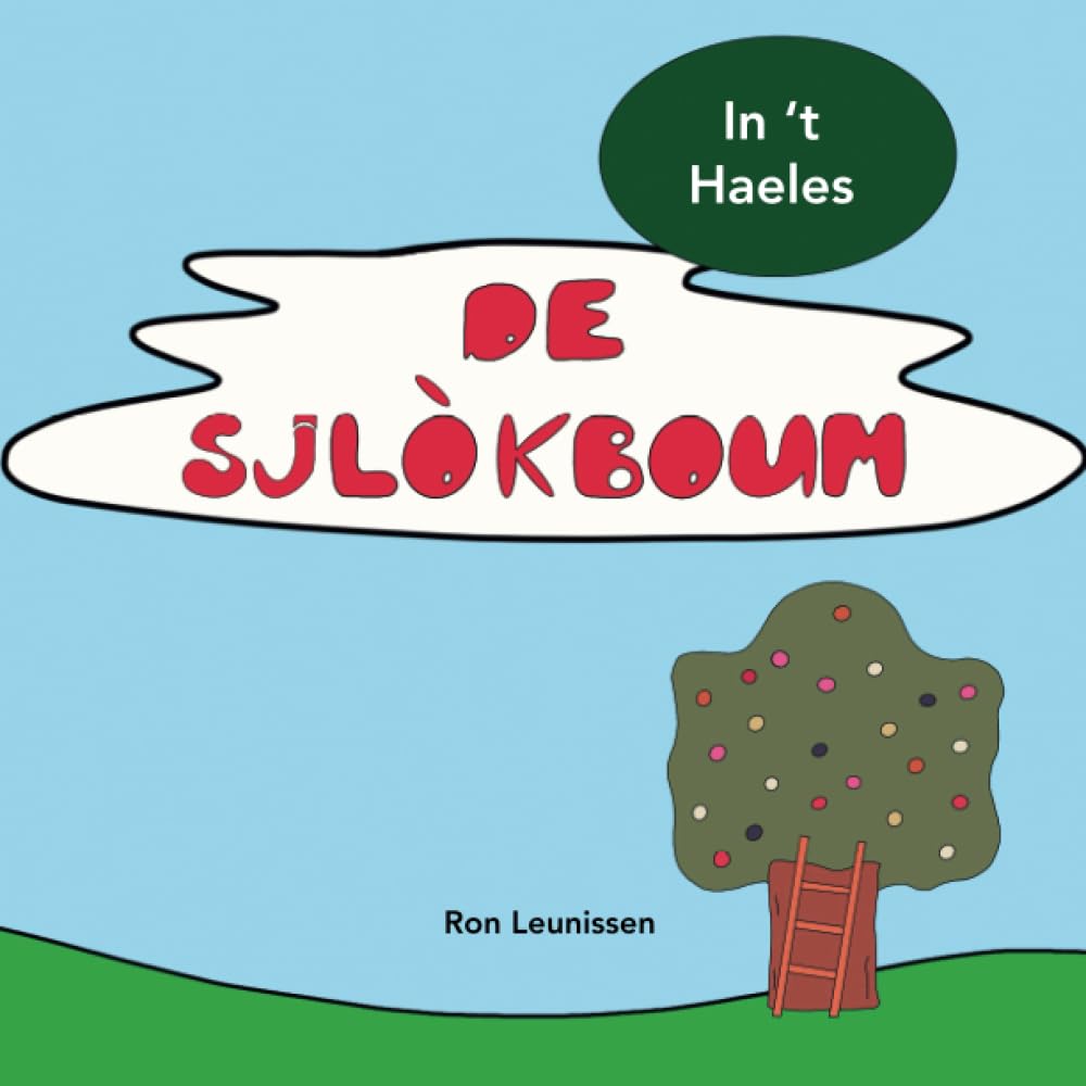 De Sjl?kboum: in 't Haeles