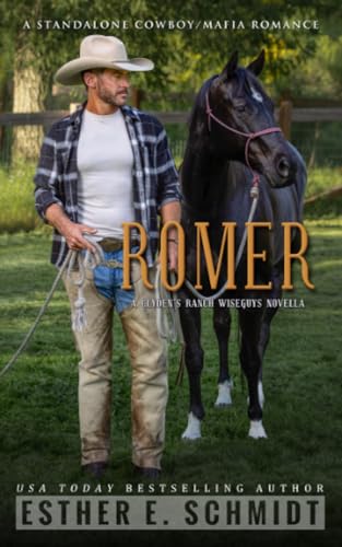 Romer: A Clyden's Ranch Wiseguys novella