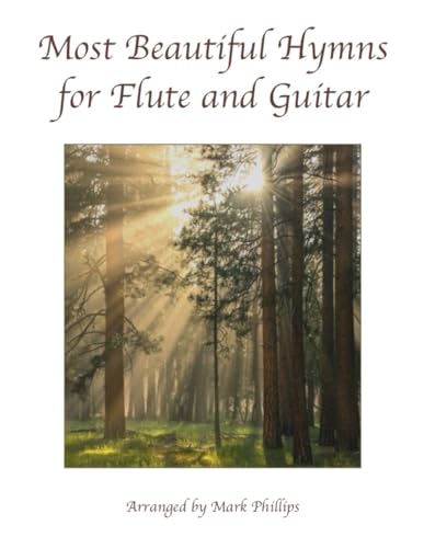 Most Beautiful Hymns for Flute and Guitar