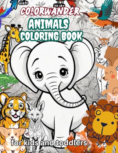 Animals coloring book for kids and Toddler : Animals coloring pages Perfect for Creative Kids| Easy and Educational drawing Sheet of wild creature for