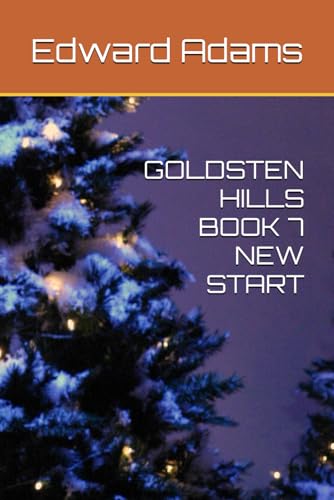 GOLDSTEN HILLS BOOK 7 NEW START