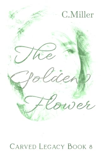 The Golden Flower: A Dark Fantasy Series