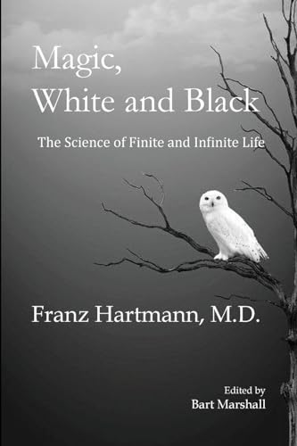 Magic, White and Black: The Science of Finite and Infinite Life