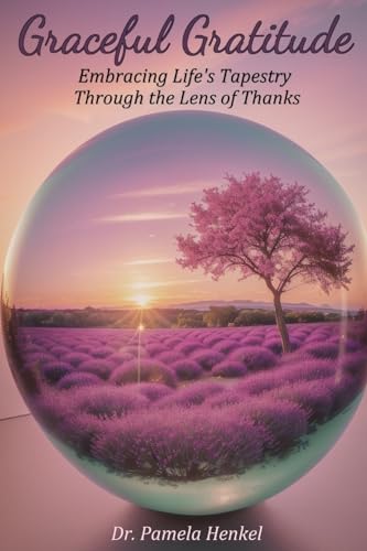 Graceful Gratitude: Embracing Life's Tapestry  Through the Lens of Thanks